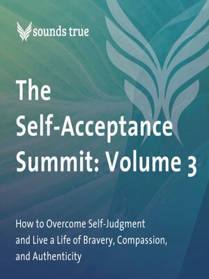 cover image of The Self-Acceptance Summit, Volume 3